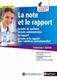La note et le rapport - Catégories A & B