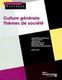 Culture générale - Thèmes de société