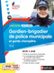 Concours Gardien-Brigadier de police municipale et Garde-champêtre externe 2019-2020 (écrit + oral)